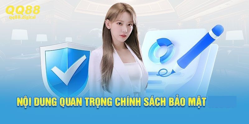 Nội dung chính trong chính sách bảo mật người chơi cần biết